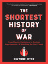 Cover image for The Shortest History of War